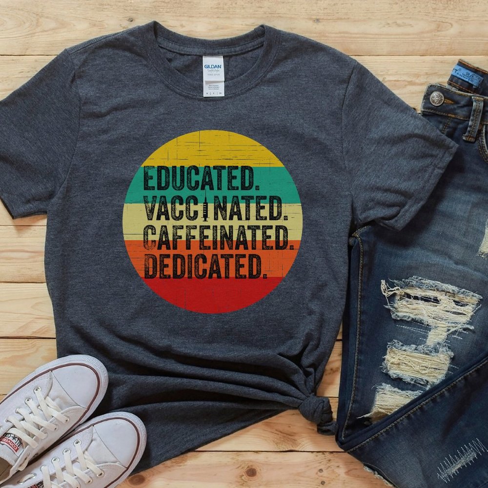 COVID VACCINATED SHIRT, COVID VACCINE TEE, NURSE